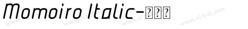 Momoiro Italic字体转换 Momoiro Italic字体转换
